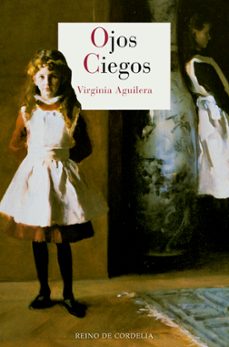 ojos ciegos-virginia aguilera-9788415973867