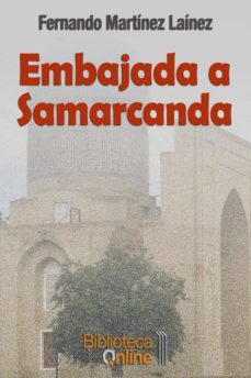 embajada a samarcanda (ebook)-fernando martinez lainez-9788415998167