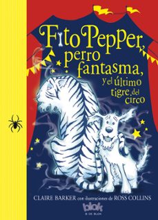 fito pepper y el ultimo tigre del circo-9788416075867