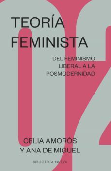 teoria feminista 2: del feminismo liberal a la posmodernidad (ebook)-9788416089567
