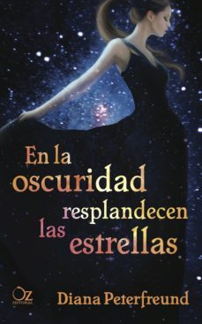 en la oscuridad resplandecen las estrellas (ebook)-diana peterfreund-9788416224067