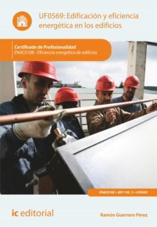 edificación y eficiencia energética en los edificios. enac0108-9788416271467