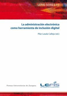 la administracion electronica como herramienta de inclusion digital (ebook)-9788416272167