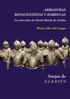 armaduras renancentistas y barrocas-alvaro soler del campo-9788416335367