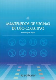 (i.b.d.) mantenedor de piscinas de uso colectivo-vicente garcia segura-9788416351367