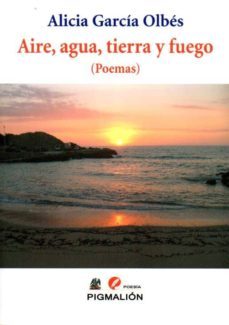 aire, agua, tierra y fuego (poemas)-9788416447367