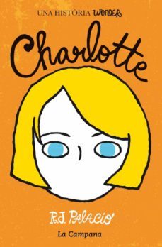 wonder - charlotte (edició en català) (ebook)-r.j. palacio-9788416457267