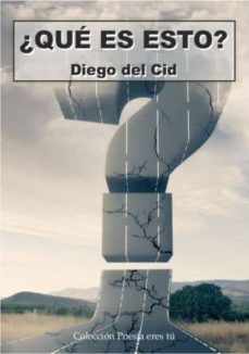 ¿que es esto?-diego del cid-9788416480067
