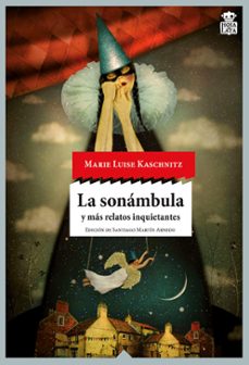 la sonambula y mas relatos inquietantes-9788416537167