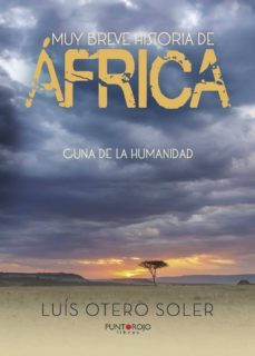 muy breve historia de africa-luis otero soler-9788416611867