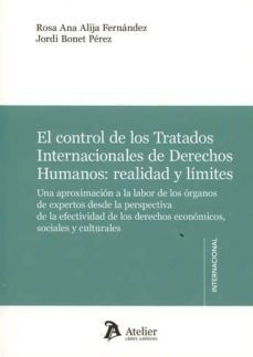 el control de los tratados internacionales de derechos humanos: realidad y limites-rosa ana alija fernandez-9788416652167