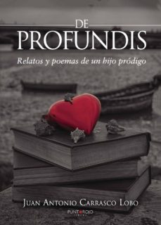 de profundis-juan antonio carrasco lobo-9788416658367
