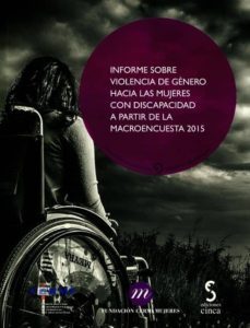 informe sobre violencia de genero hacia las mujeres con discapaci dad a partir de la macroencuesta 2015-9788416668267