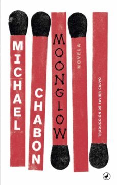 moonglow-michael chabon-9788416673667