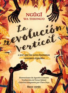 la revolucion vertical o por que los seres humanos caminan erguidos-9788416689767