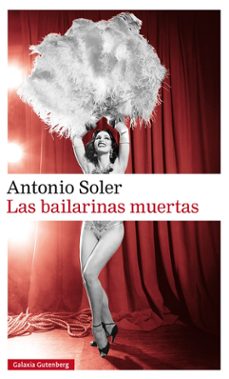 las bailarinas muertas-antonio soler-9788416734467