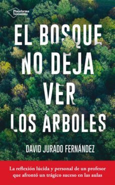 el bosque no deja ver los arboles-9788416820467