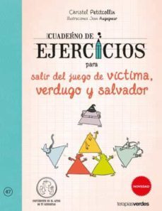 cuaderno ej. para salir del juego de victima, verdugo y salvador-9788416972067