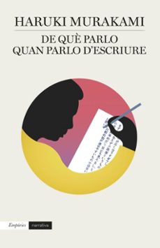 de què parlo quan parlo d'escriure-haruki murakami-9788417016067