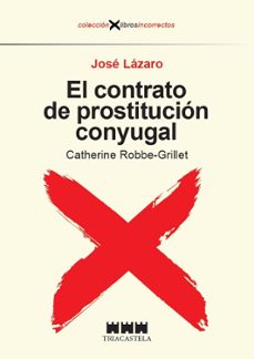 el contrato de prostitucion conyugal-jose lazaro-9788417252267