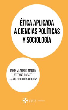 etica aplicada a ciencias politicas y sociologia-jaime vilarroig martin-9788417385767