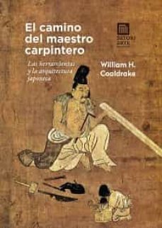 el camino del maestro carpintero-william h. coaldrake-9788417419967