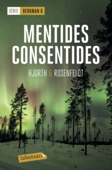 mentides consentides. sèrie bergman 6-michael hjorth-hans rosenfeldt-9788417423667
