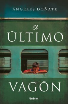 el ultimo vagon (ebook)-angeles doñate-9788417545567