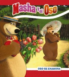 masha y el oso: oso esta enamorado-o. kuzovkov-9788417586867