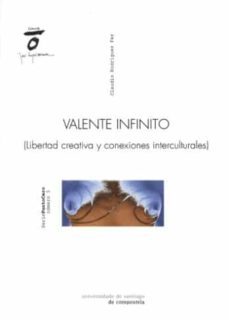 valente infinito: libertad creativa y conexiones interculturales-9788417595067