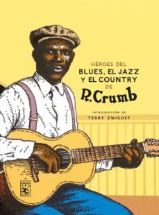 heroes del blues, jazz y country (2ª ed.)-9788417651367