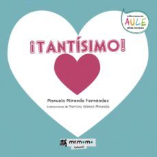 ¡tantisimo!-manuela miranda fernandez-9788417716967