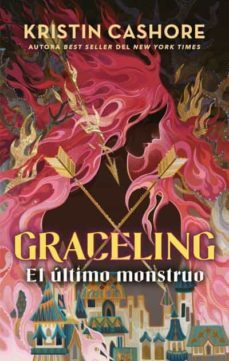 el ultimo monstruo (graceling 2)-kristin cashore-9788417854867