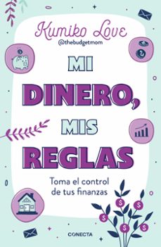 mi dinero, mis reglas: retoma el control de tus finanzas personal-9788417992767