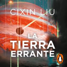 la tierra errante-cixin liu-9788418037467