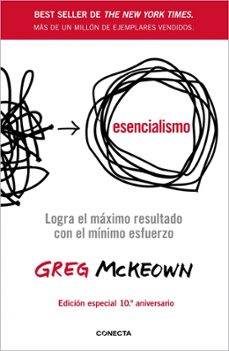 esencialismo (10º aniversario)-greg mckeown-9788418053467