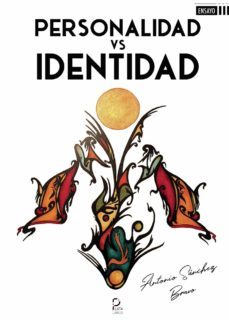 personalidad vs identidad-antonio sanchez bravo-9788418183867