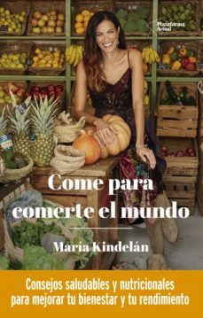 come para comerte el mundo (ebook)-maria kindelan-9788418285967