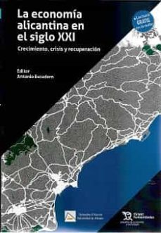 economia alicantina en el siglo xxi-a. escuredo-9788418329067