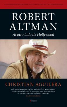 robert altman. al otro lado de hollywood (ebook)-christian aguilera-9788418346767