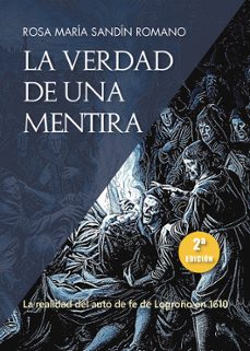 la verdad de una mentira-rosa mª sandin romano-9788418401367