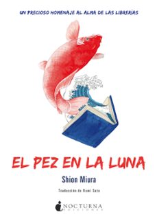 el pez en la luna-shion miura-9788418440267