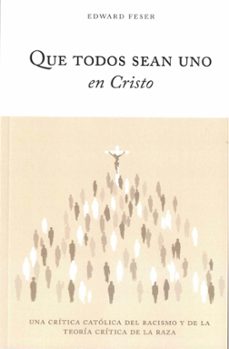 que todos sean uno en cristo-9788418467967