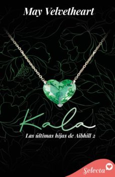 kala (las ultimas hijas de aibhill 2) (ebook)-may velvetheart-9788418497667
