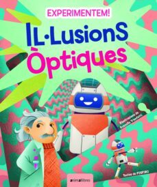 experimentem! il·lusions optiques-9788418592867