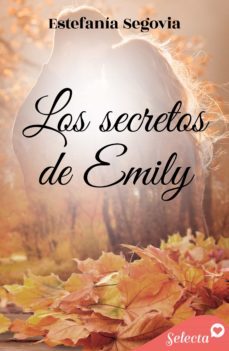 los secretos de emily (ebook)-estefania segovia-9788418646867