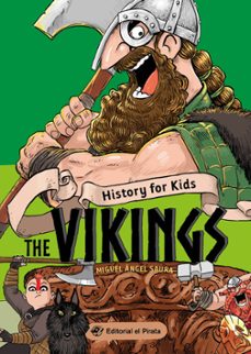 history for kids - the vikings-miguel angel saura-9788418664267