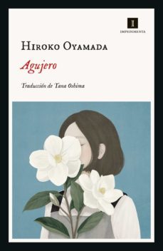 agujero (ebook)-hiroko oyamada-9788418668067