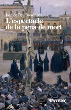 l espectacle de la pena de mort-joan de deu domenech-9788418680267