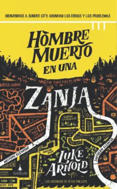 hombre muerto en una zanja (los archivos de fetch phillips 2)-9788418711367